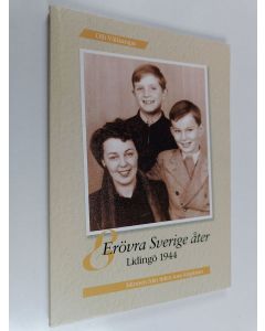Kirjailijan Olli Välikangas käytetty kirja Erövra Sverige åter. Lidingö 1944. Minnen från tiden som krigsbarn