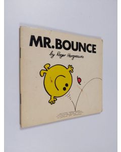 Kirjailijan Roger Hargreaves käytetty teos Mr. Bounce