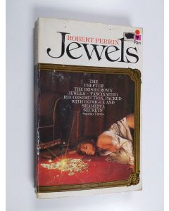 Kirjailijan Robert Perrin käytetty kirja Jewels