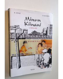 Kirjailijan Kunwu Li uusi kirja Minun Kiinani 3, Rahan aika