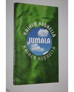 käytetty kirja Kaiken keskellä Jumala