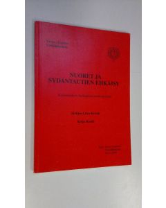 Kirjailijan Sirkka-Liisa Kivelä käytetty kirja Nuoret ja sydäntautien ehkäisy : Kymenlaakson Sydänpiirin nuorisoprojekti