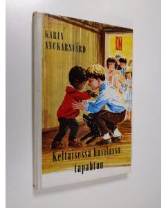 Kirjailijan Karin Anckarsvärd käytetty kirja Keltaisessa huvilassa tapahtuu : nuorisoromaani