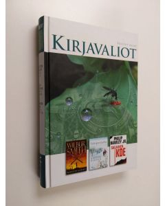 käytetty kirja Kirjavaliot : Smith, Wilbur : Keihästen sankari ; Hannah, Kristin : Talvipuutarha ; Hawley Jr., Philip : Salainen koe