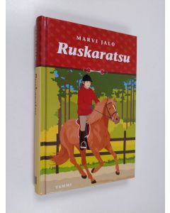 Kirjailijan Marvi Jalo käytetty kirja Ruskaratsu
