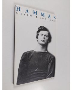 Kirjailijan Seppo Lahtinen käytetty kirja Hammas : 52 runoa