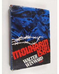 Kirjailijan Walter Winward käytetty kirja Moukarinisku