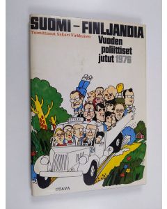 Tekijän Sakari Virkkunen  käytetty kirja Suomi - Finljandia : vuoden poliittiset jutut