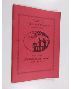 Kirjailijan Herm Wellendorf uusi kirja Kirja suutelemisesta (UUSI)