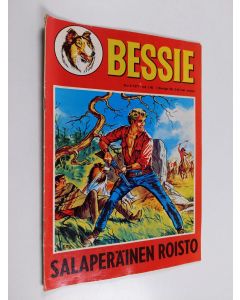 käytetty teos Bessie 6/1971 : Salaperäinen roisto