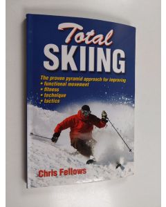 Kirjailijan Chris Fellows käytetty kirja Total skiing