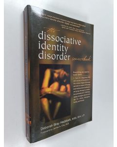 Kirjailijan Deborah Haddock käytetty kirja The Dissociative Identity Disorder Sourcebook