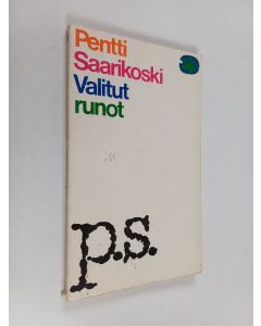 Kirjailijan Pentti Saarikoski käytetty kirja Valitut runot
