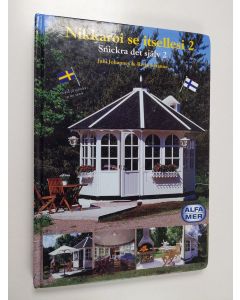 Kirjailijan Reija Johanna käytetty kirja Nikkaroi se itsellesi 2 Snickra det själv 2 = Gjør det selv - Snickra det själv - Gjør det selv