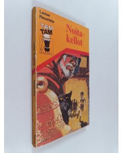 Kirjailijan Lasse Raustela käytetty kirja Noitakellot