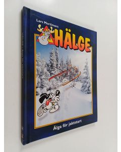 Kirjailijan Lars Mortimer käytetty kirja Lars Mortimers Hälge : älga för jaktstart