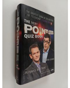 Kirjailijan Alexander Armstrong & Richard Osman käytetty kirja The Very Pointless Quiz Book
