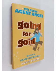 Kirjailijan Annie Dalton käytetty kirja Going for Gold