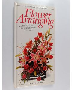 Kirjailijan Jan Hall käytetty kirja The Creative book of flower arranging floral designs