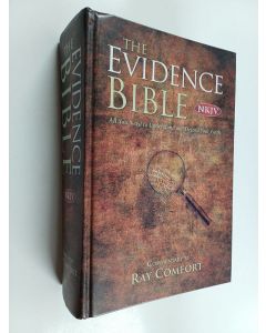 Kirjailijan Ray Comfort käytetty kirja The Evidence Bible : NKJV, New King James Version