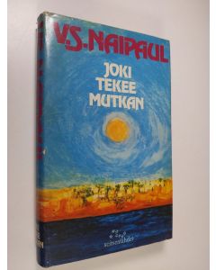 Kirjailijan V. S. Naipaul käytetty kirja Joki tekee mutkan