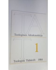 käytetty kirja Teologinen aikakauskirja 1/1984