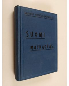 käytetty kirja Suomi matkaopas : käytännöllinen käsikirja