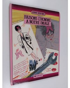 Kirjailijan Franco Saudelli & Ottavio De Angelis käytetty kirja Faisons l'homme à notre image