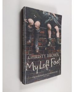 Kirjailijan Christy Brown käytetty kirja My Left Foot