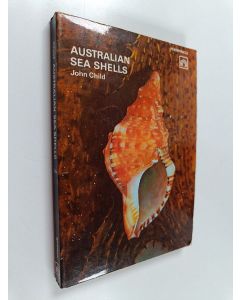 Kirjailijan John Child käytetty kirja Australian Sea Shells