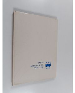 Kirjailijan Tapani Huovila käytetty kirja Oulun setlementti 1944-1984