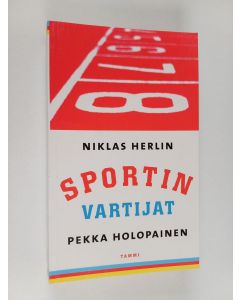 Kirjailijan Niklas Herlin käytetty kirja Sportin vartijat