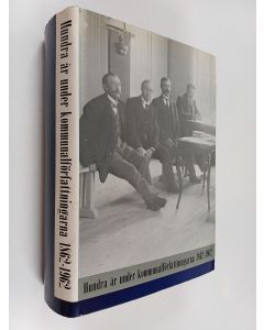 käytetty kirja Hundra år under kommunalförfattningarna 1862-1962