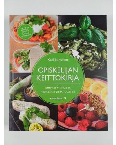 Kirjailijan Kati Jaakonen uusi kirja Opiskelijan keittokirja : simppelit ainekset ja herkulliset lopputulokset