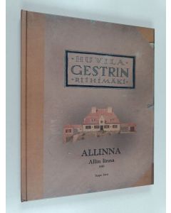 Kirjailijan Teppo Järvi käytetty kirja Allinna : Allin linna 1919 Riihimäki