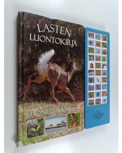 Kirjailijan Pertti Koskimies käytetty kirja Lasten luontokirja : luonto äänessä