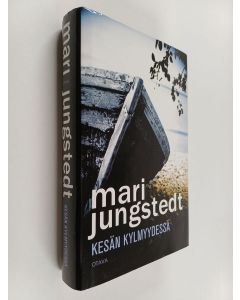 Kirjailijan Mari Jungstedt käytetty kirja Kesän kylmyydessä