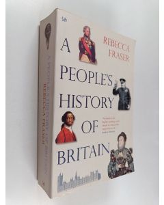 Kirjailijan Rebecca Fraser käytetty kirja A People's History of Britain