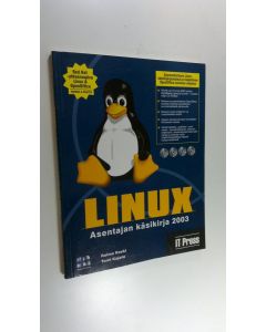 Kirjailijan Raimo Koski käytetty kirja Linux : asentajan käsikirja 2003 : Spectra Linux