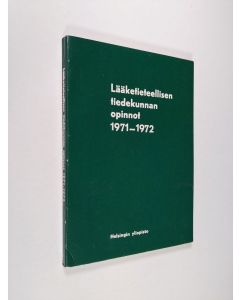Tekijän Mauno ym. Konttinen  käytetty kirja Lääketieteellisen tiedekunnan opinnot 1971-1972