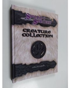 Kirjailijan Sword and Sorcery Studios käytetty kirja Creature Collection : core rulebook
