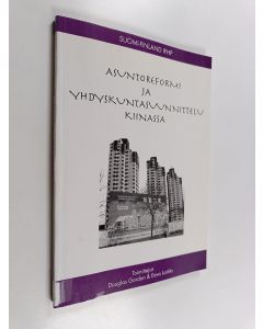 käytetty kirja Asuntoreformi ja yhdyskuntasuunnittelu Kiinassa