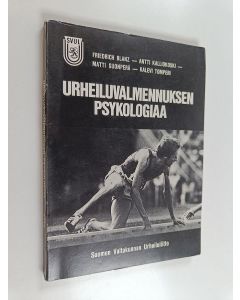 käytetty kirja Urheiluvalmennuksen psykologiaa