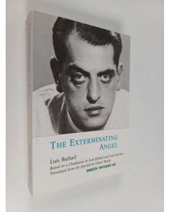 Kirjailijan Luis Bunuel & Luis Alcoriza käytetty kirja The Exterminating Angel - Based on a Cinedrama