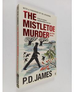 Kirjailijan P. D. James käytetty kirja The Mistletoe murder and other stories