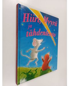 Kirjailijan A. H. Benjamin käytetty kirja Hiiri, myyrä ja tähdenlento