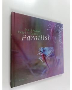 Kirjailijan Mari Mörö käytetty kirja Paratiisi