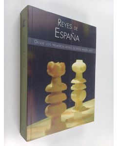 Kirjailijan Elena Casas Castells käytetty kirja Reyes de España - desde los primeros reyes godos hasta hoy