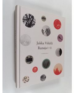 Kirjailijan Jukka Viikilä käytetty kirja Runoja I-II