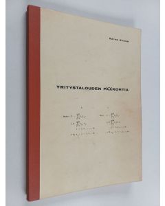 Kirjailijan Aarno Kuosa käytetty kirja Yritystalouden pääkohtia liikelaskennan näkökulmasta
